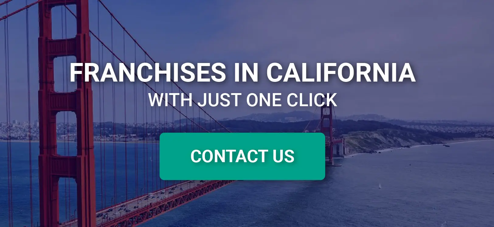 Franchises in California